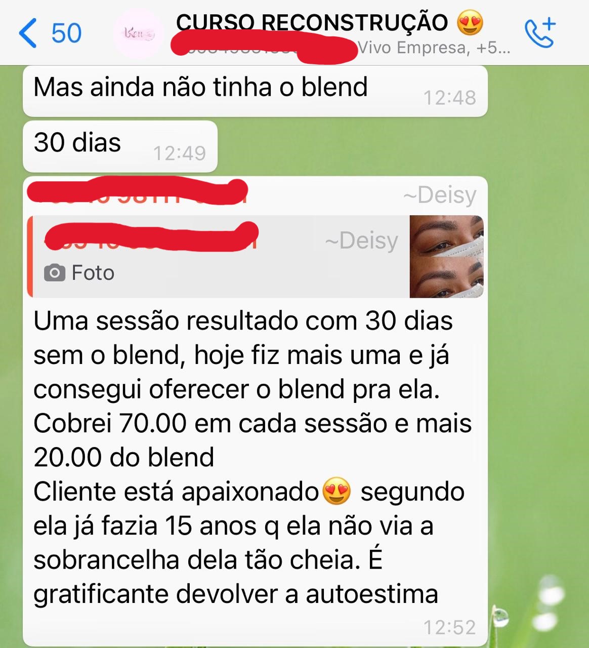 Print de aluna contando que a cliente ficou apaixonada: fazia 15 anos que não via a sobrancelha tão cheia